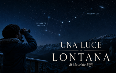 UNA LUCE LONTANA… a cura di Maurizio Biffi