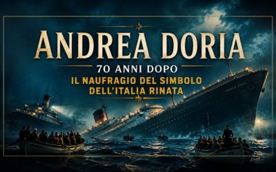 ANDREA DORIA, 70 ANNI FA IL NAUFRAGIO DEL SIMBOLO DELL’ITALIA RINATA a cura della Redazione